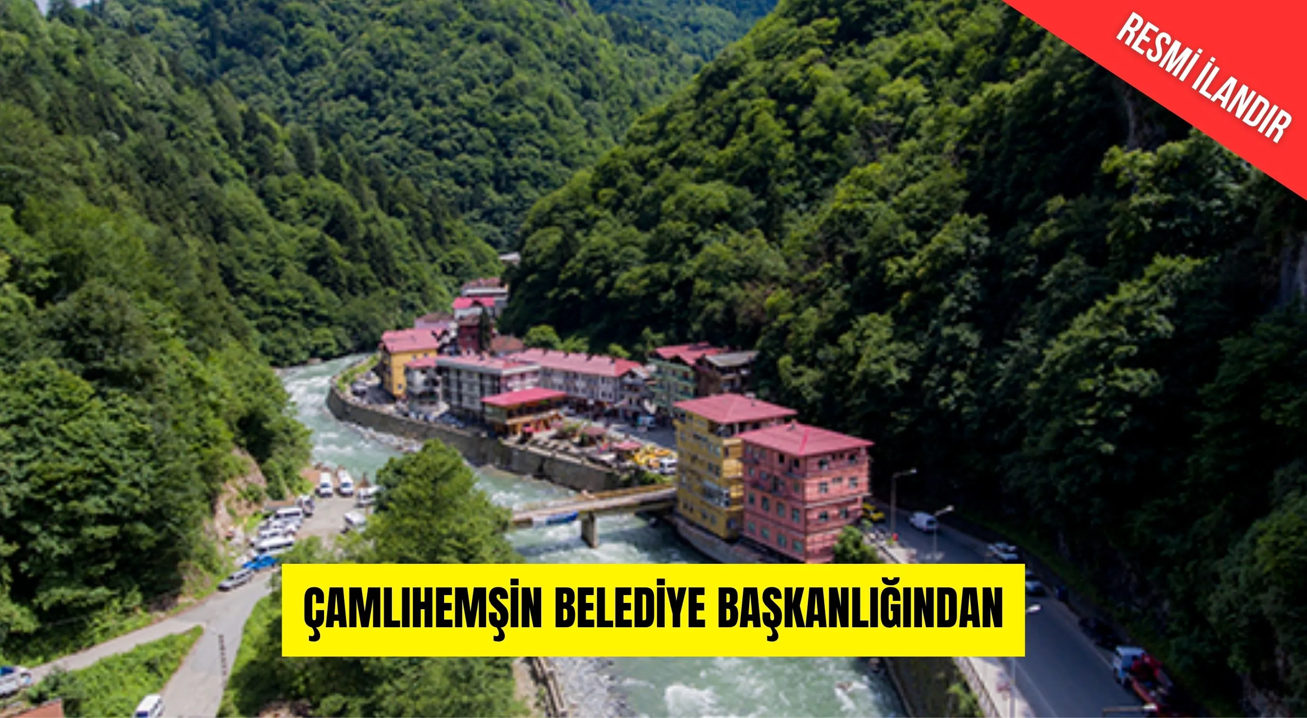 ÇAMLIHEMŞİN BELEDİYE BAŞKANLIĞINDAN