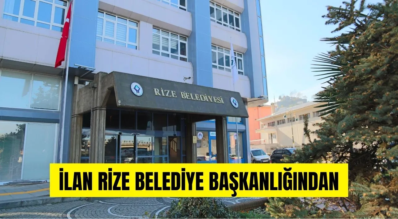 İLAN RİZE BELEDİYE BAŞKANLIĞINDAN