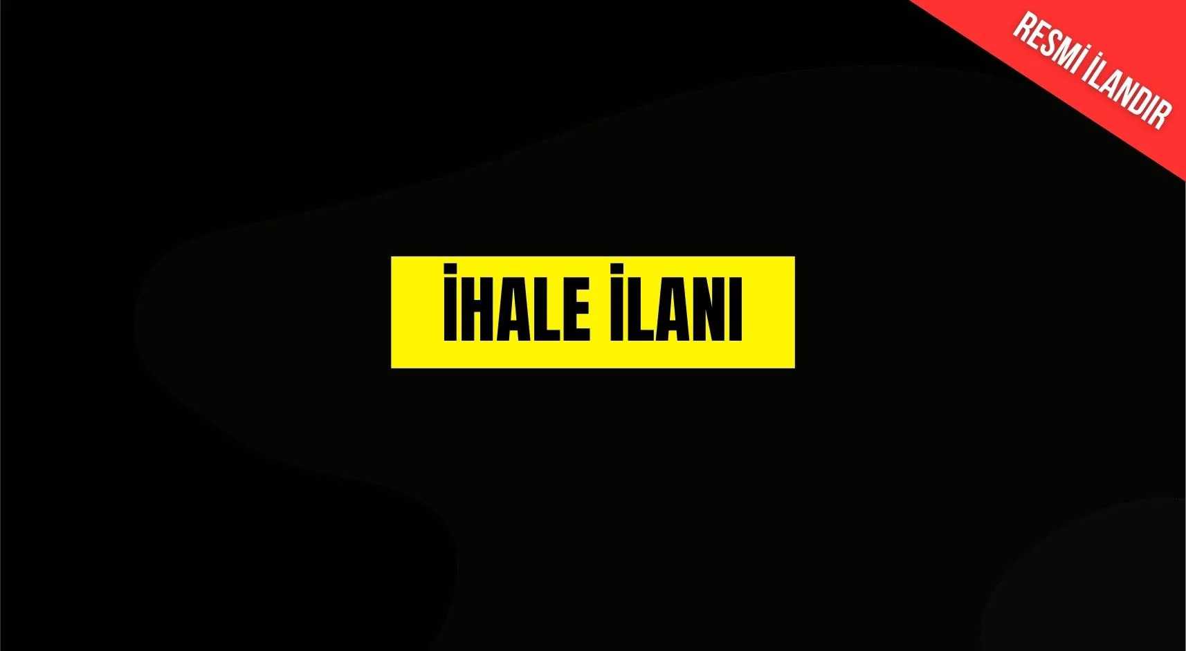 İHALE İLANI
