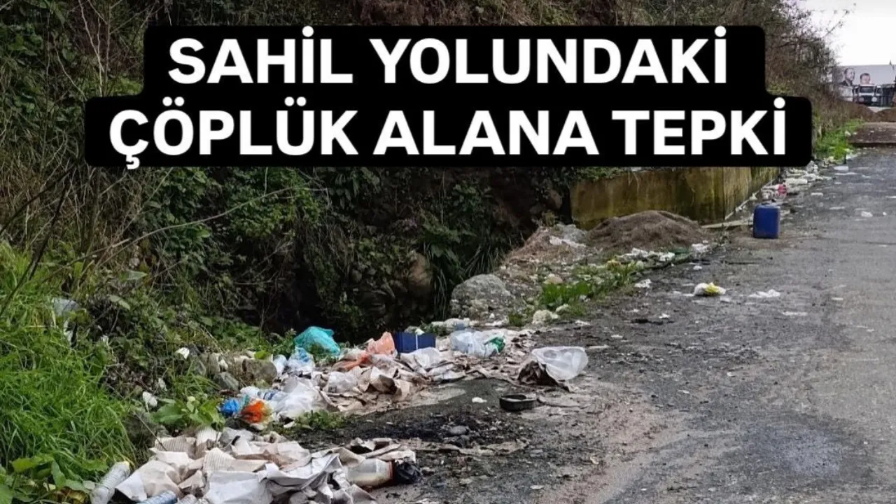 Rize’de Sahil Yolunda Çöp Tepkisi