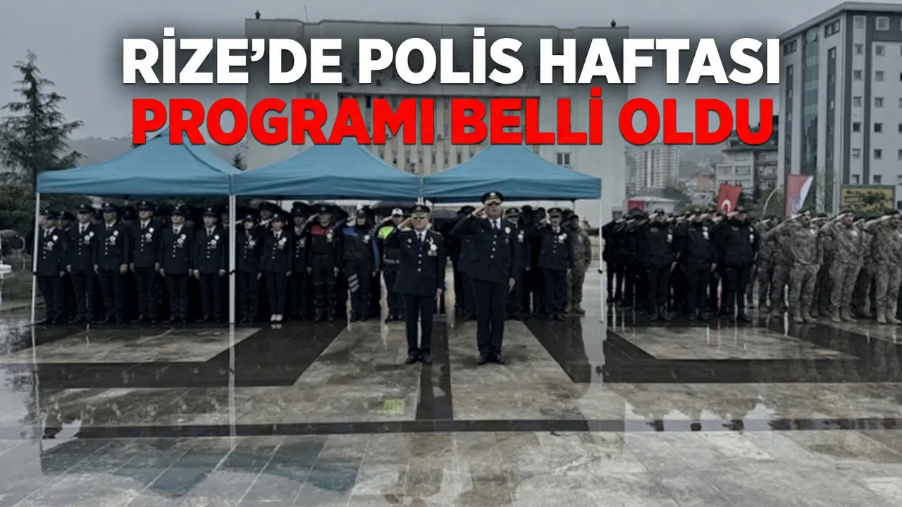 Rize’de Polis Haftası Programı Belli Oldu
