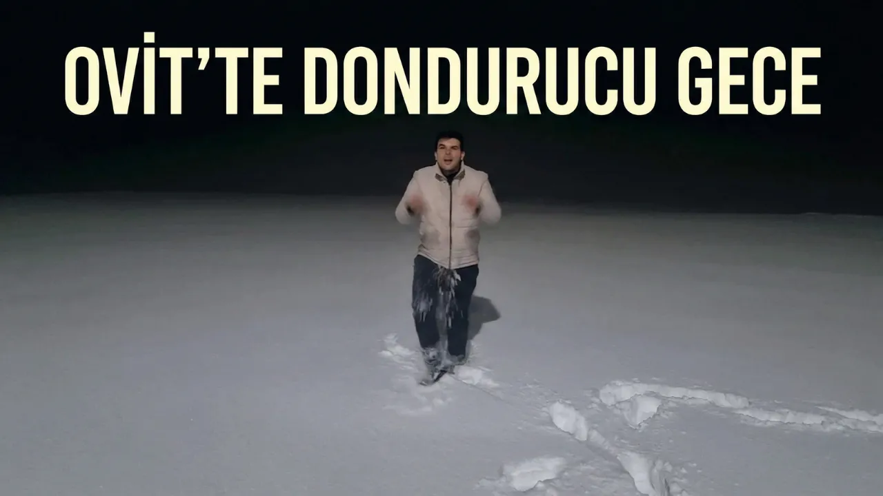 Ovit’te Dondurucu Gece: 