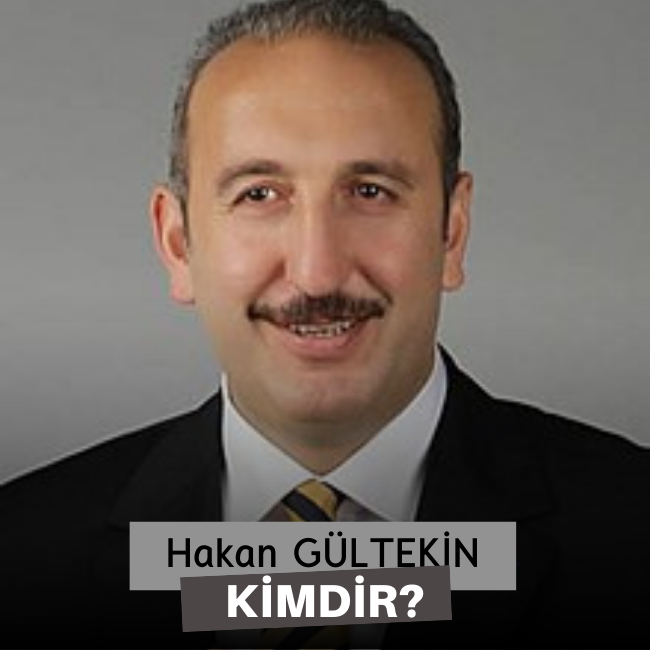 Hakan Gültekin Kimdir