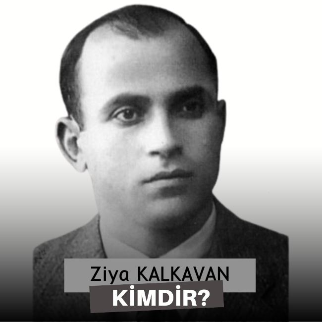 Ziya Kalkavan Kimdir