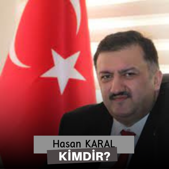 Hasan Karal Kimdir