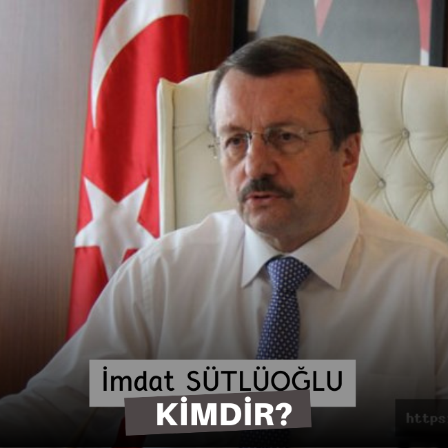 İmdat Sütlüoğlu Kimdir