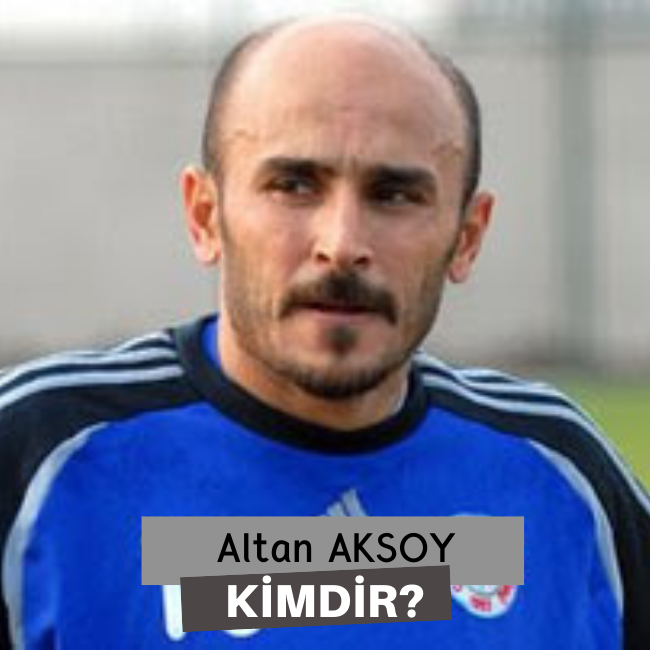 Altan Aksoy Kimdir