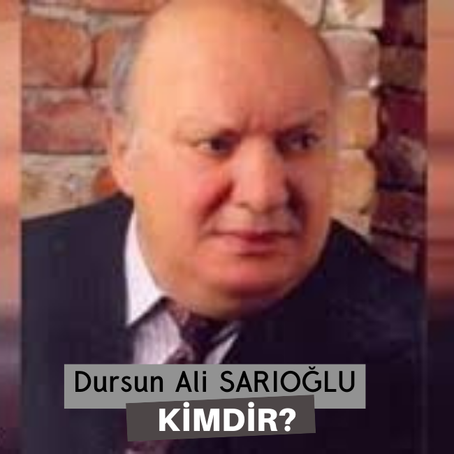 Dursun Ali Sarıoğlu Kimdir