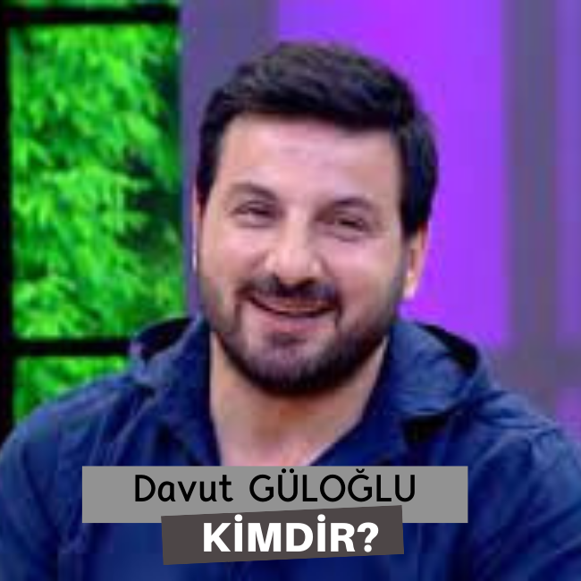 Davut Güloğlu Kimdir