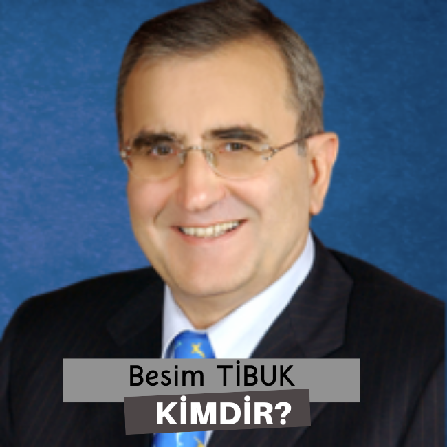 Besim Tibuk Kimdir