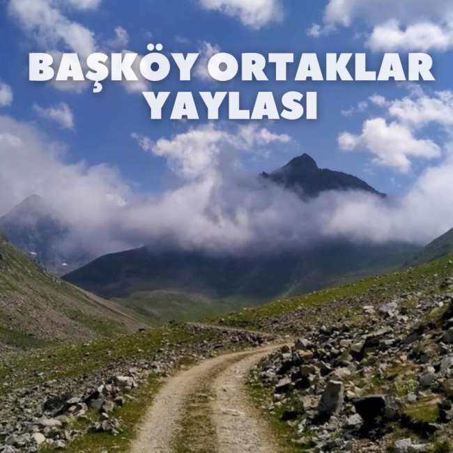 Başköy Ortaklar Yaylası