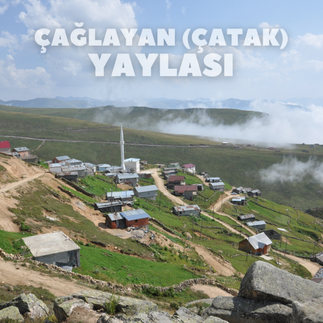 Çatak (Çağlayan) Yaylası