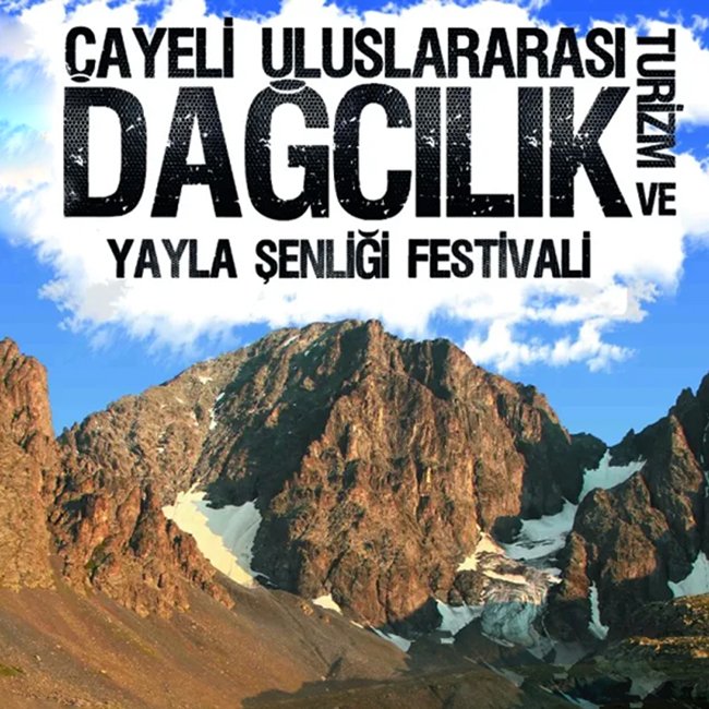 Çayeli Uluslararası Dağcılık, Turizm ve Yayla Şenliği